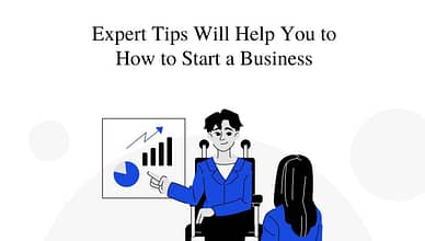 Expert Tips will help you to how to start a business