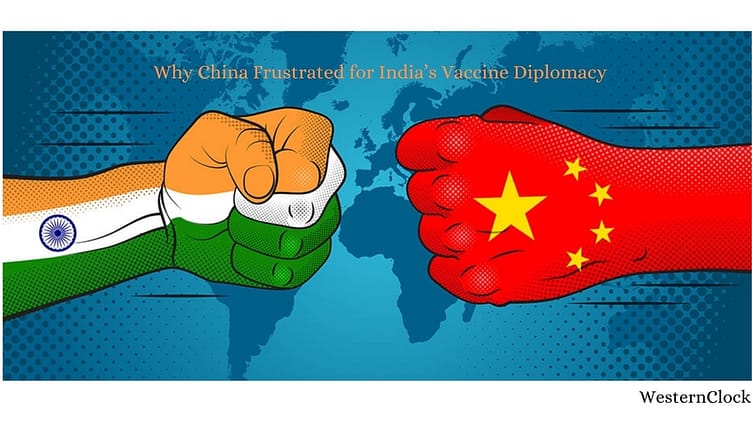 China Frustrated for India’s Vaccine