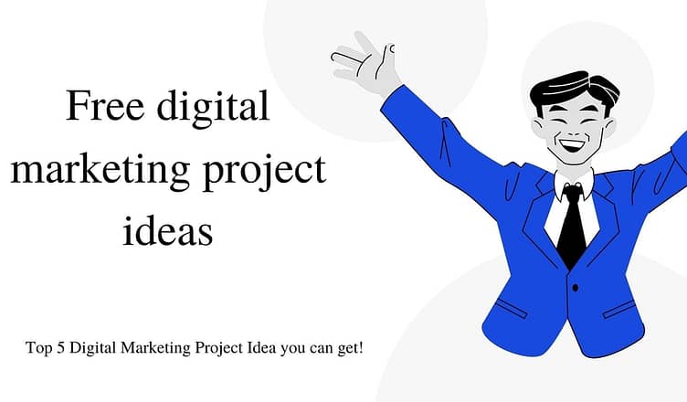 Free digital marketing project ideas